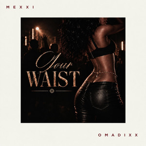 YOUR WAIST by Mexxi, omadixx
