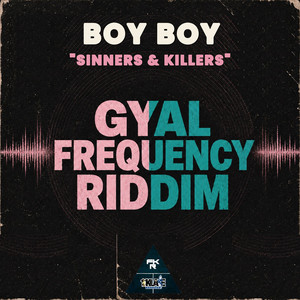Sinners & Killers by 1st Klase, Boy Boy