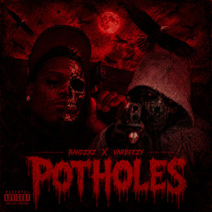 Potholes by varbeezy, Bandzxz
