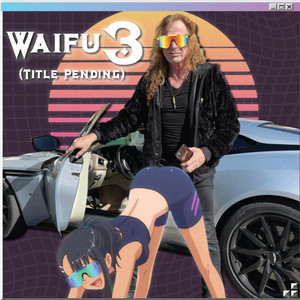 Waifu - NTSC Menthol Ban (feat. Rodente)