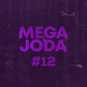 Alex Suarez Dj - Mega Joda #12