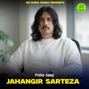 GB Shina Songs - Jahangir Sarteza (Pashto Song)