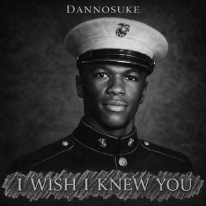 I Wish I Knew You by Dannosuke