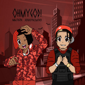 OHMYGOD! by Multiszn, Skinnyfromthe9