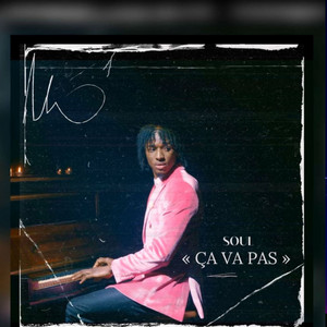 SOUL - Ça va pas