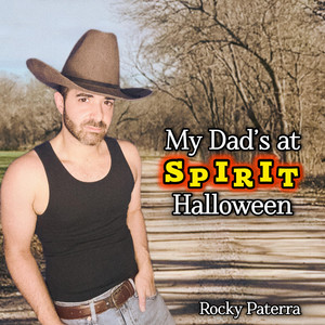 My Dad's at Spirit Halloween