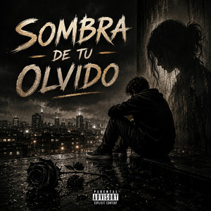 Sombra de Tu Olvido by Luis Aracena