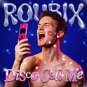 Disco Call Me by Roubix
