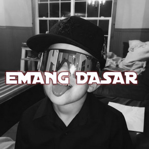 Emang Dasar by Lyn Trmaker