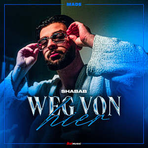 Made & Shabab - Weg Von Hier