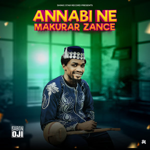 Annabi Ne Makurar Zance