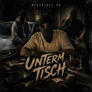 Unterm Tisch by Offiziell.39
