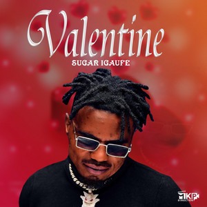 Valentin by Sugar Igaufe