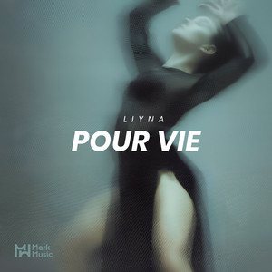 Pour Vie by LIYNA