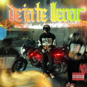 DEJATE LLEVAR by King Dallas