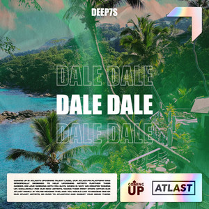 Dale Dale by Deep7s