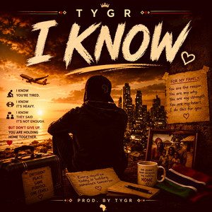 I Know by TYGR