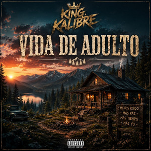 Vida De Adulto by King Kalibre