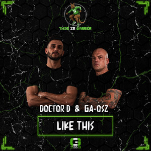 Like This by DOCTOR D, GA-OSZ