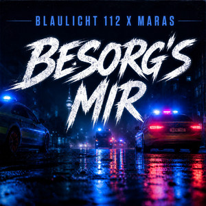 Besorg's mir - Klubb Remix - slowed by Blaulicht 112, Maras