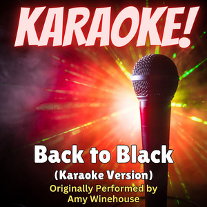 Singer's Best - Back to Black (Karaoke Version Originally Performed by Amy Winehouse)