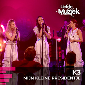 Mijn kleine presidentje (uit Liefde Voor Muziek) [Live]