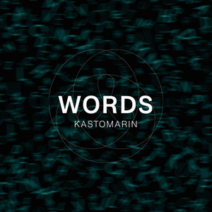 Words by KastomariN