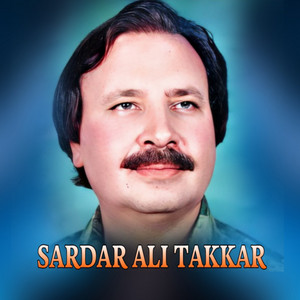 Sardar Ali Takkar - Gharma Da