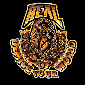 Demise Of Your World by REAL, Heavy//Hitter