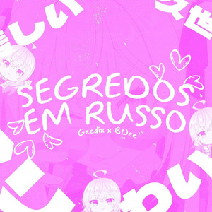 Segredos em Russo by Geek Vibes