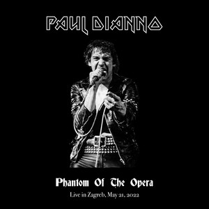 Paul Di'Anno — Phantom Of The Opera (Live in Zagreb, HR, 5/21/2022) (2026)