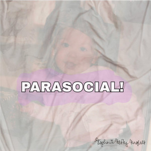 PARASOCIAL! by Stephanie Herty Hughes