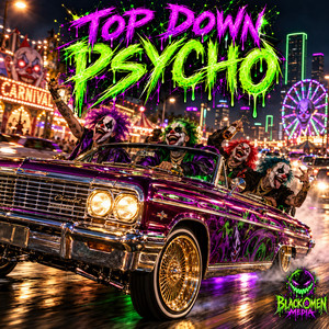 Top Down Psycho by Black Omen Media
