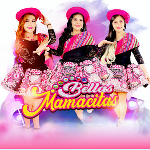 Bellas Mamacitas - Tienes Tu Dueña