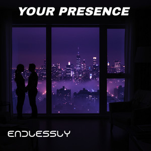 Your Presence by Endlessly