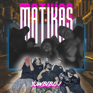 MATIKAS by yowbib.137