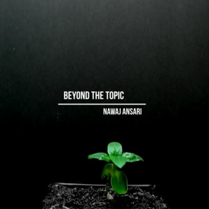 Beyond the Topic
