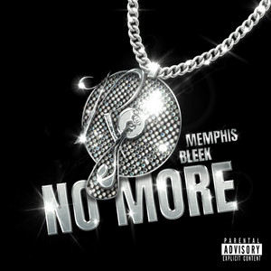 No More by Memphis Bleek, Cool & Dre