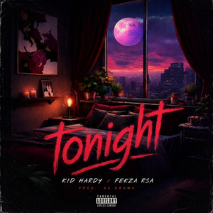 Tonight by Kid Hardy, Fekza Rsa