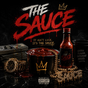 The Sauce by Trap The Rap Star