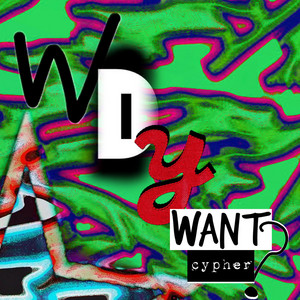 W D Y WANT CYPHER by DJ Flex, Backa Runtz