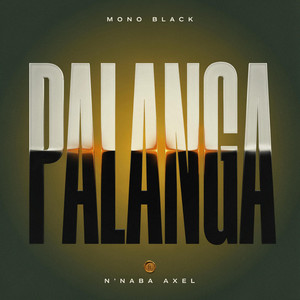 PALANGA by Mono Black, N'naba Axel