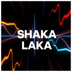 SHAKA LAKA by E.G RECORDZ