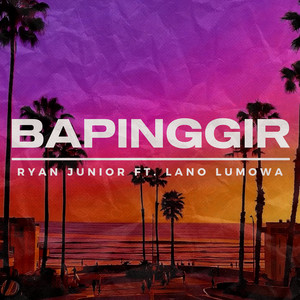 Ryan Junior - Bapinggir (feat. Lano Lumowa)