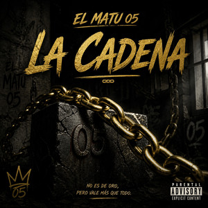 La cadena by el matu 05