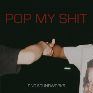 Pop My Shit by QUANTTUM