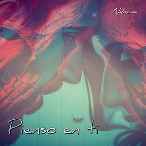 Pienso en Ti by Nolazco