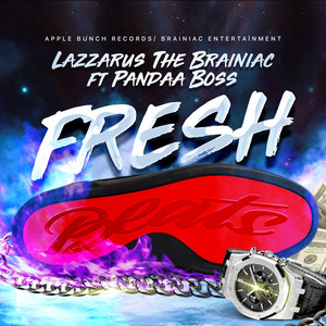 lazzarus the brainiac - Fresh Beats (feat. Pandaa Boss)
