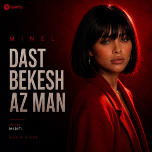 Dast Bekesh Az Man by Minel