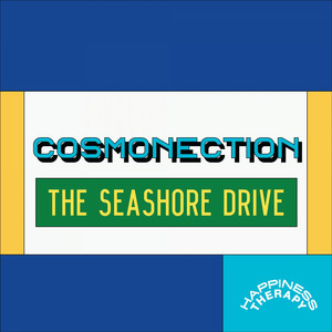The Seashore Drive by Cosmonection